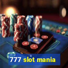 777 slot mania