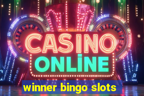 winner bingo slots