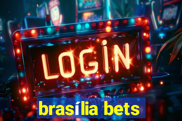 brasília bets