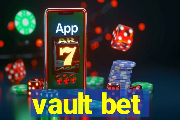 vault bet