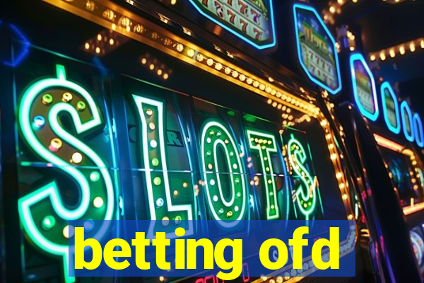 betting ofd