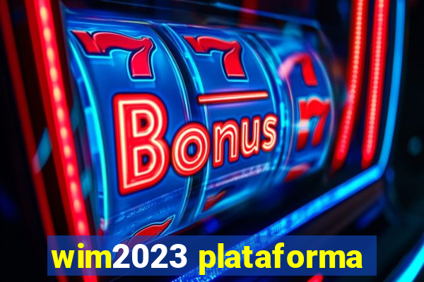 wim2023 plataforma