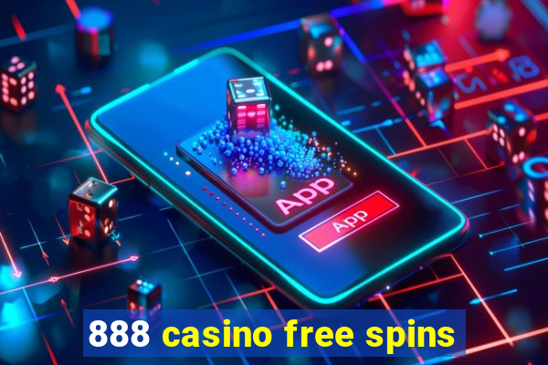 888 casino free spins