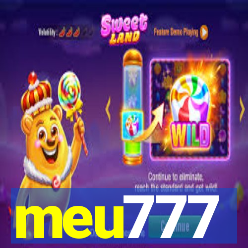 meu777