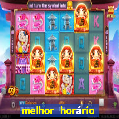 melhor horário para jogar fortune tiger a noite hoje