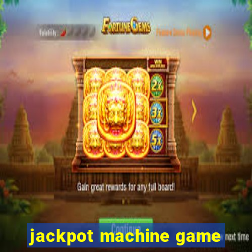 jackpot machine game