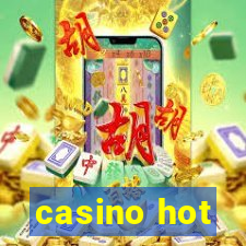 casino hot