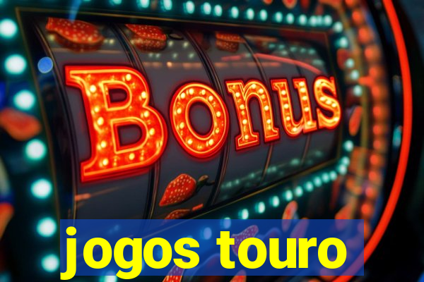 jogos touro