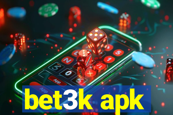 bet3k apk