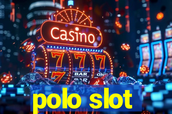 polo slot