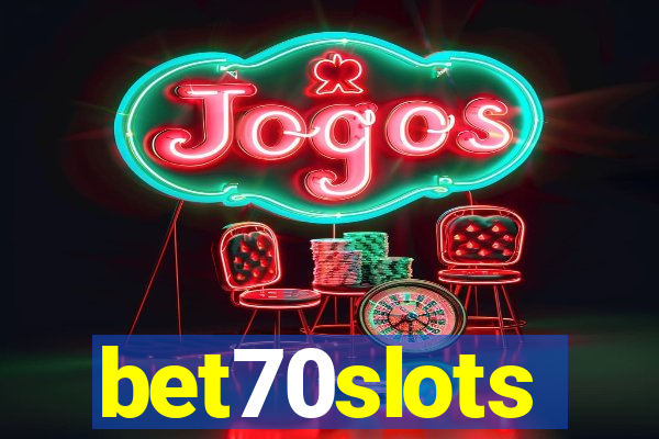 bet70slots