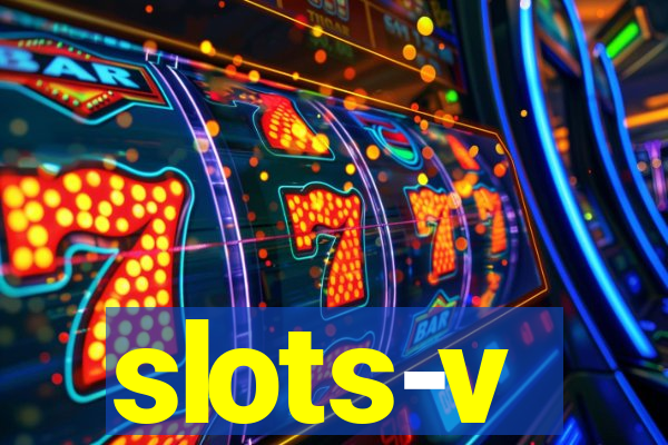 slots-v