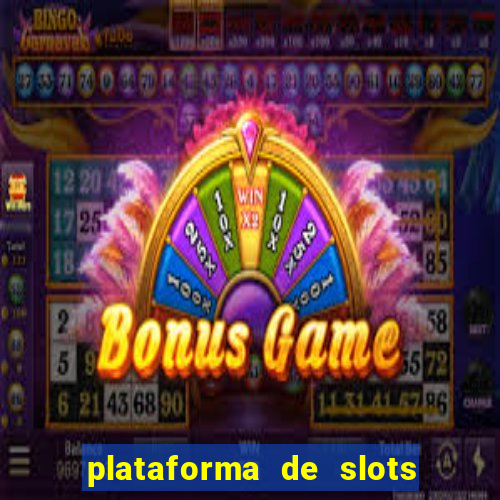 plataforma de slots que paga no cadastro