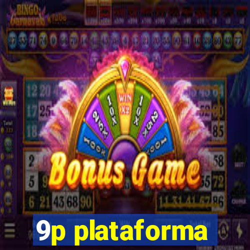 9p plataforma