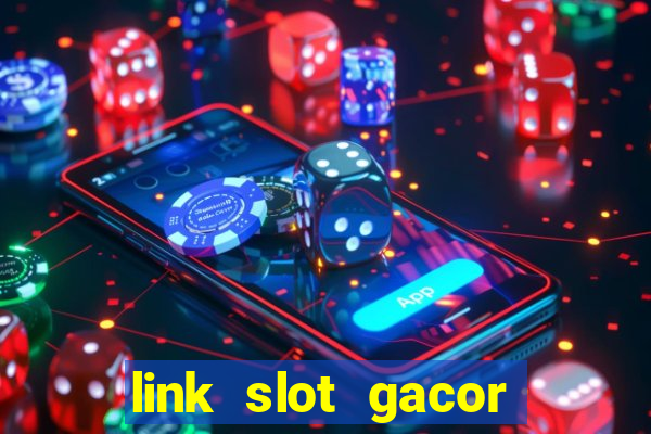 link slot gacor anti rungkad