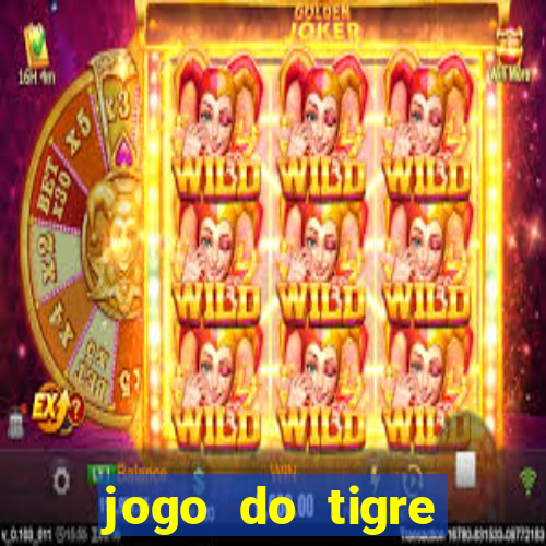 jogo do tigre oficial baixar