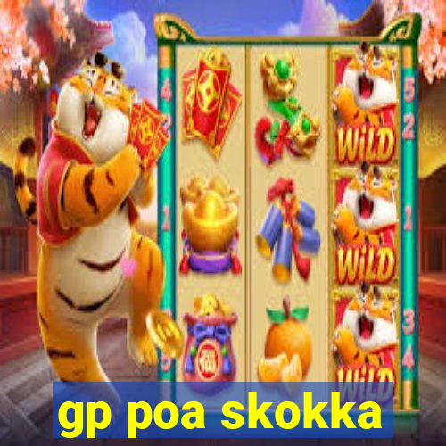 gp poa skokka