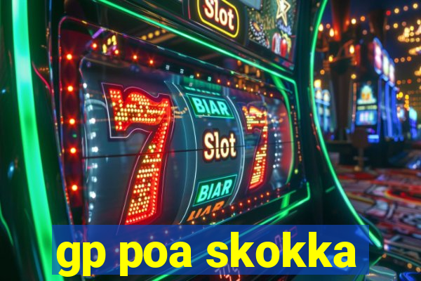 gp poa skokka