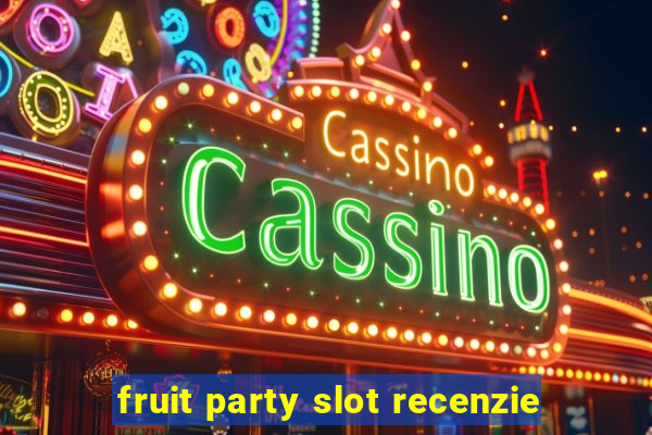 fruit party slot recenzie