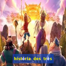 história dos três porquinhos resumida