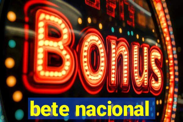 bete nacional