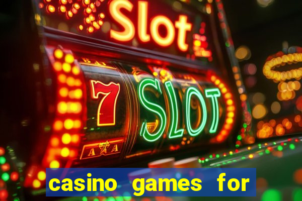 casino games for real money