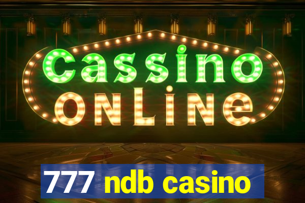 777 ndb casino