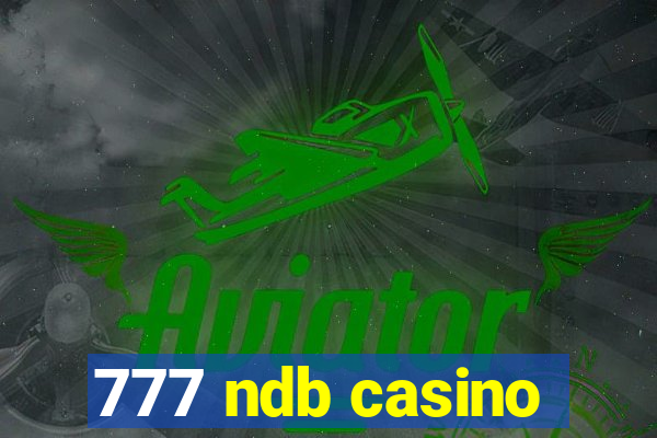 777 ndb casino