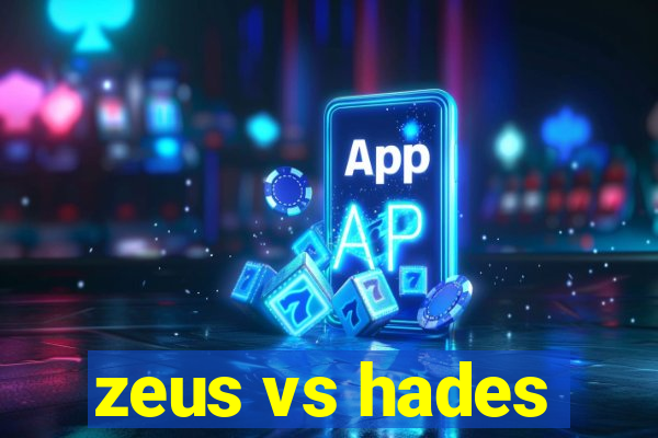 zeus vs hades