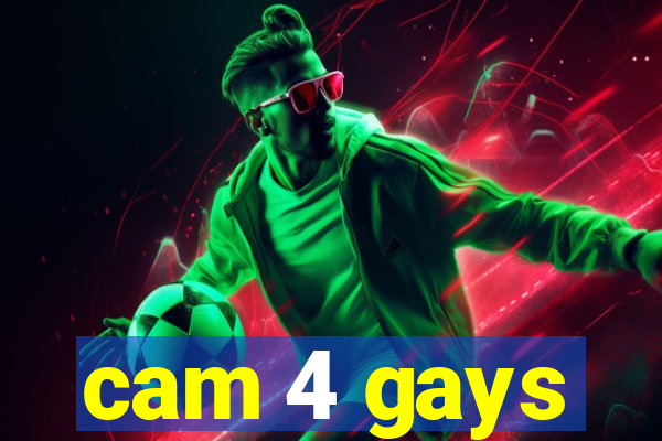 cam 4 gays