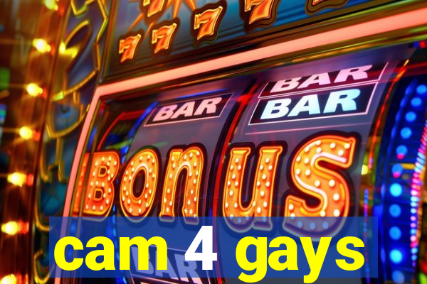 cam 4 gays