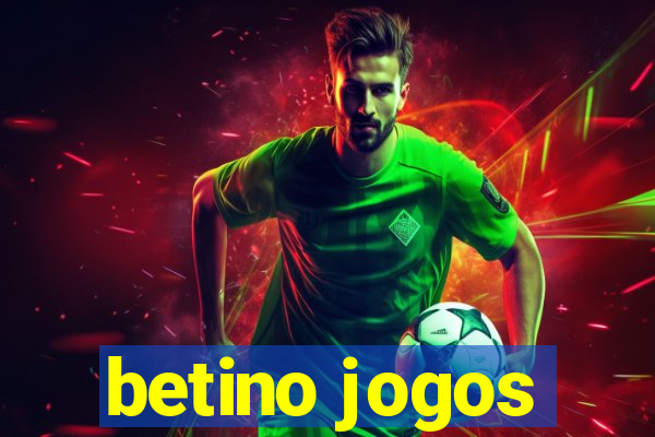 betino jogos