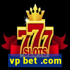 vp bet .com