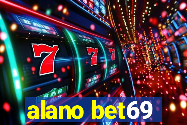 alano bet69