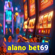 alano bet69