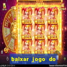 baixar jogo do tigre fortune