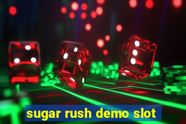 sugar rush demo slot