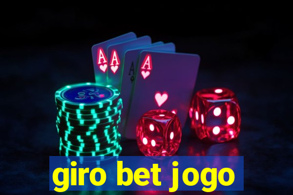 giro bet jogo