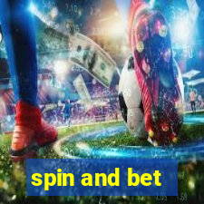 spin and bet