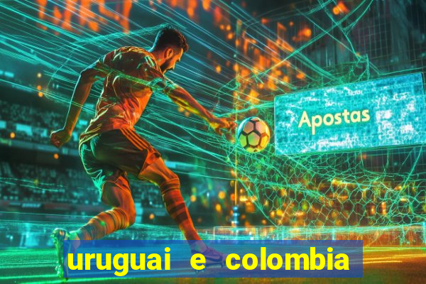 uruguai e colombia onde assistir