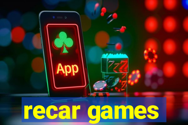 recar games