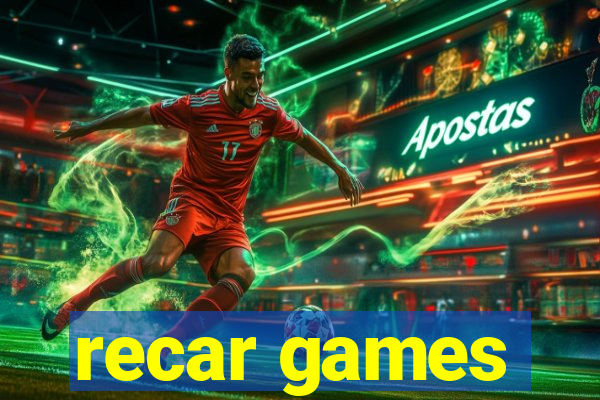 recar games