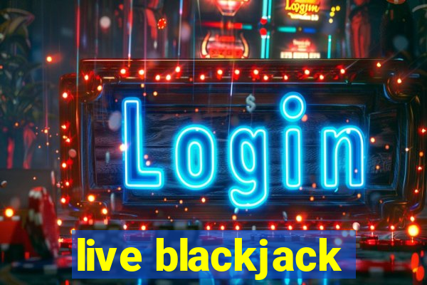 live blackjack