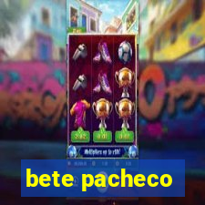 bete pacheco