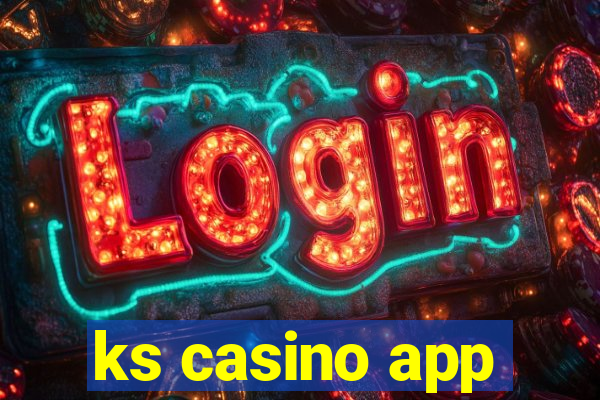 ks casino app