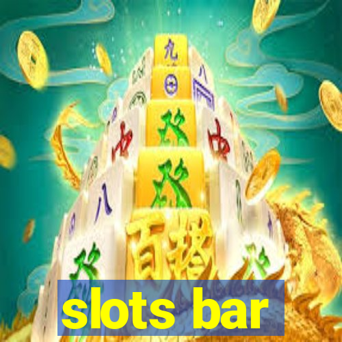 slots bar