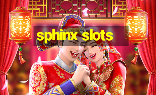 sphinx slots