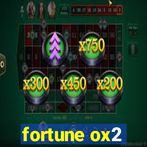 fortune ox2