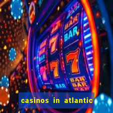 casinos in atlantic city new jersey