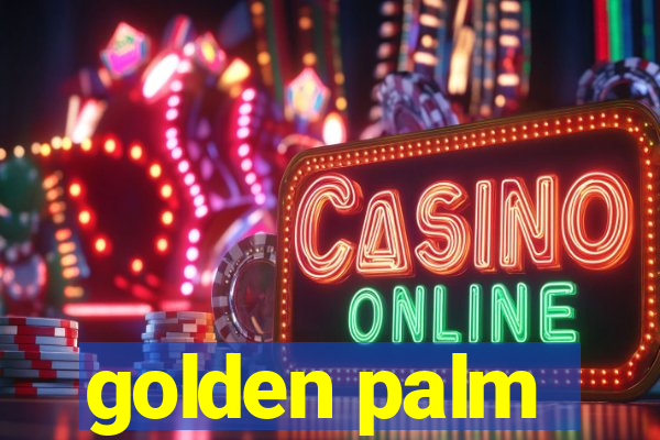 golden palm